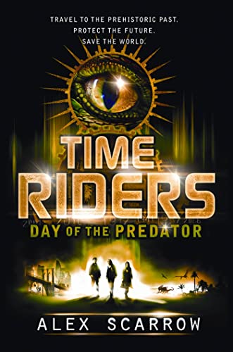 Imagen de archivo de TimeRiders: Day of the Predator a la venta por ThriftBooks-Atlanta