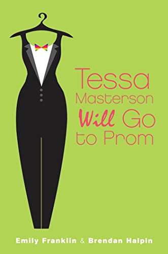 Imagen de archivo de Tessa Masterson Will Go to Prom a la venta por Better World Books