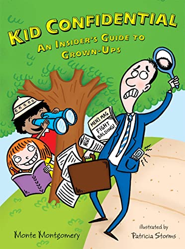 Imagen de archivo de Kid Confidential: An Insider's Guide to Grown-Ups a la venta por ThriftBooks-Dallas