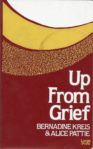 9780802724861: Up from Grief