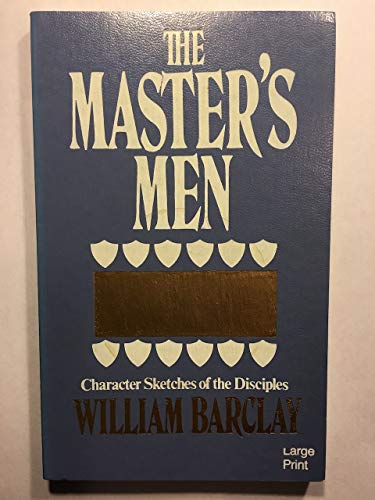 9780802724960: The Master's Men