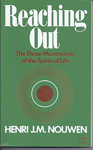 Imagen de archivo de Reaching out :; the three movements of the spiritual life a la venta por BIBLIOPE by Calvello Books