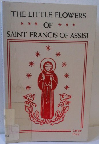 9780802725264: The Little Flowers of Saint Francis of Assisi (English and Italian Edition)