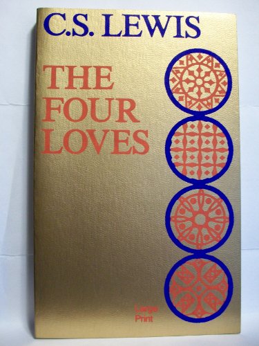 Stock image for The Four Loves for sale by Better World Books