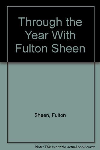 9780802725721: Through the Year With Fulton Sheen