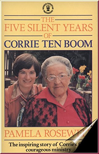 9780802725776: The 5 Silent Years of Corrie Ten Boom