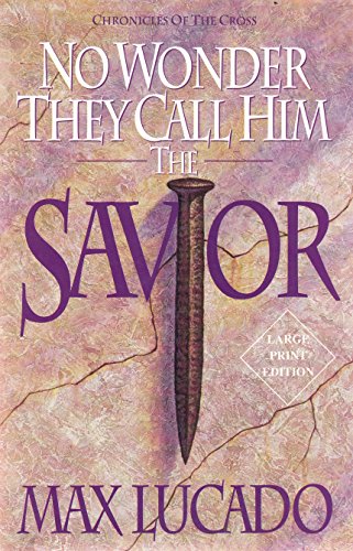 Imagen de archivo de No Wonder They Call Him the Savior (Large Print Edition) a la venta por SecondSale