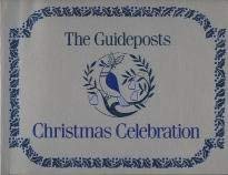 Beispielbild fr The Guideposts Christmas Celebration zum Verkauf von Ergodebooks