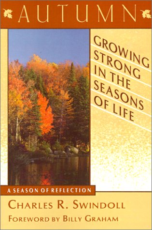 Stock image for Growing Strong in the Seasons of Life: Autumn for sale by ThriftBooks-Dallas