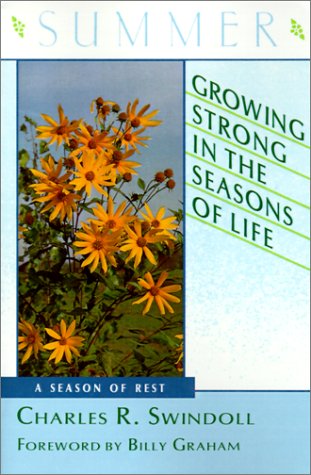 Stock image for Growing Strong in the Seasons of Life: Summer: A Season of Rest for sale by ThriftBooks-Dallas