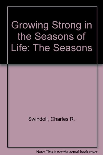 9780802726407: Growing Strong in the Seasons of Life