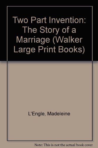 9780802726520: Two Part Invention: The Story of a Marriage (Walker Large Print Books)