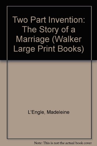 9780802726520: Two-Part Invention: The Story of a Marriage (Walker Large Print Books)