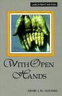 Beispielbild fr With Open Hands zum Verkauf von Wonder Book