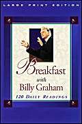 9780802727176: Breakfast with Billy Graham: 120 Daily Readings (Walker Large Print Books)