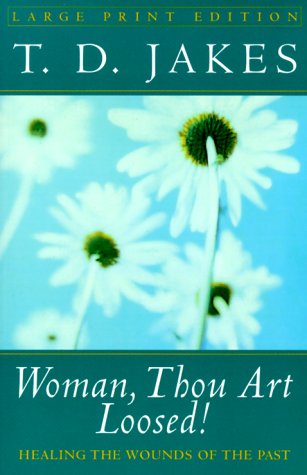 Stock image for Woman Thou Art Loosed for sale by ThriftBooks-Dallas