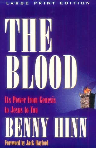 9780802727299: The Blood: Its Power from Genesis to Jesus to You