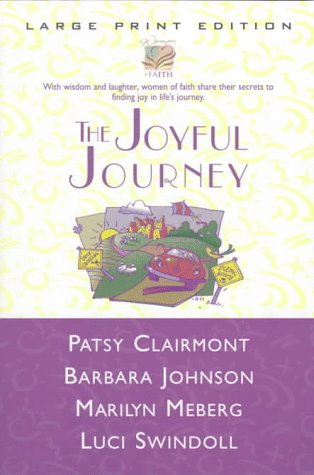 Beispielbild fr The Joyful Journey (Walker Large Print Books) zum Verkauf von Ergodebooks