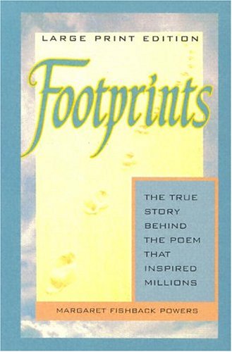 Imagen de archivo de Footprints: The Story Behind the Poem That Inspired Millions (Walker Large Print Books) a la venta por Wonder Book
