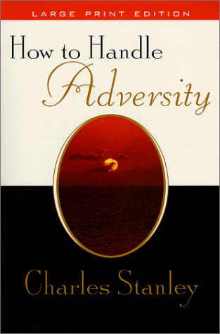 9780802727381: How to Handle Adversity (Walker Large Print Books)