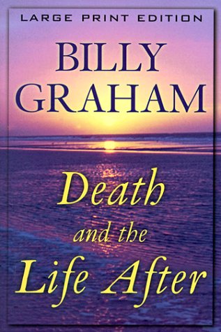 9780802727480: Death and the Life After