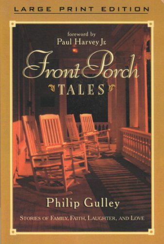 Beispielbild fr Front Porch Tales: Stories of Family, Faith, Laughter and Love zum Verkauf von Ergodebooks