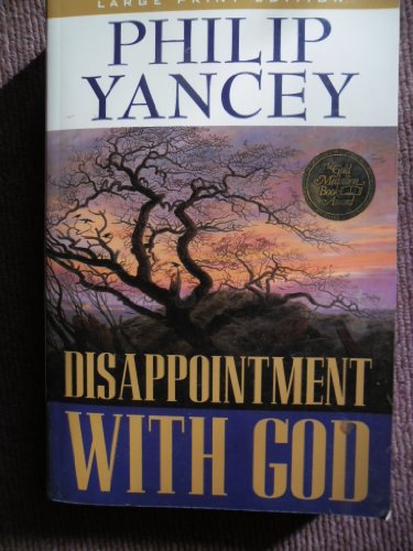 9780802727541: Disappointment With God (Walker Large Print Books)