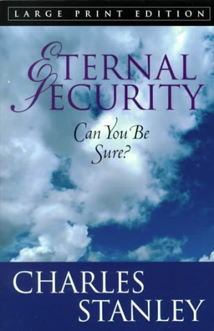 9780802727602: Eternal Security (Large Print Edition)