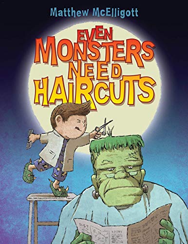 Stock image for Even Monsters Need Haircuts for sale by Jenson Books Inc