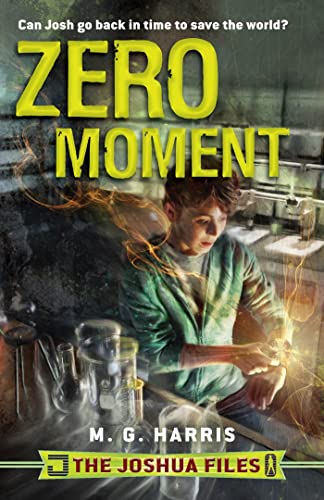 Stock image for The Joshua Files: Zero Moment for sale by HPB-Ruby