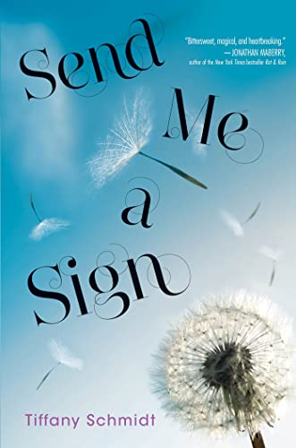 Stock image for Send Me a Sign for sale by Better World Books: West