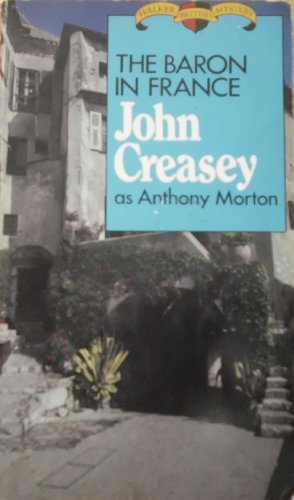 The Baron In France (Walker British Mystery) (9780802730015) by Creasey, John