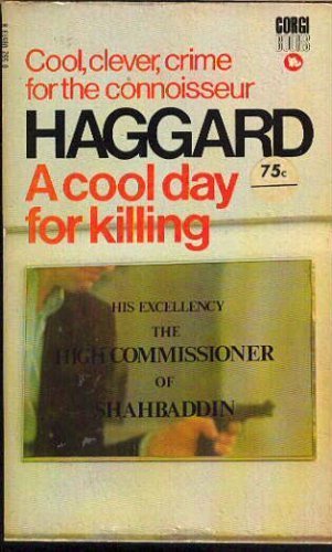 Stock image for A Cool Day for Killing: William Haggard (Paperback, 1983) for sale by The Yard Sale Store
