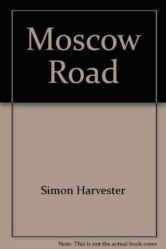 Beispielbild fr Moscow Road zum Verkauf von Books From California