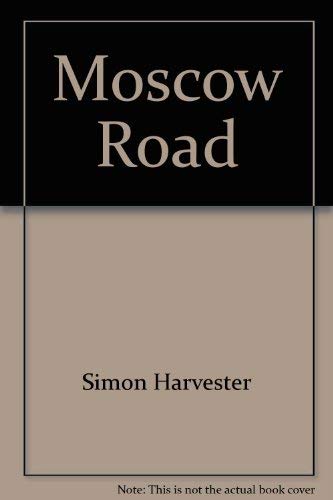 Imagen de archivo de Moscow Road a la venta por Bibliophiliac