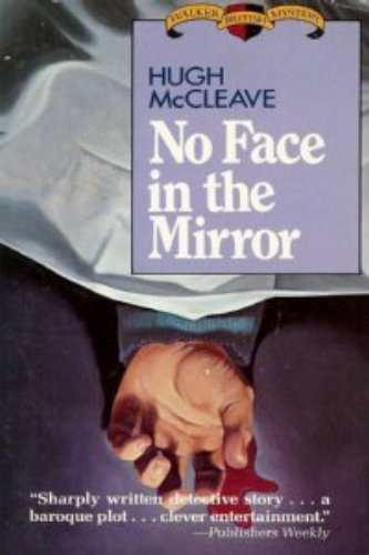 Stock image for No Face in the Mirror for sale by Basement Seller 101