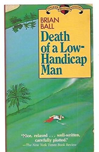 Imagen de archivo de Death of a Low-Handicapped Man a la venta por Better World Books
