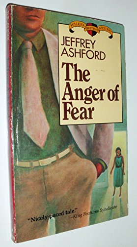 Stock image for The Anger of Fear for sale by Basement Seller 101