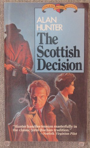 The Scottish Decision A Walker British Mystery (9780802731135) by Alan Hunter