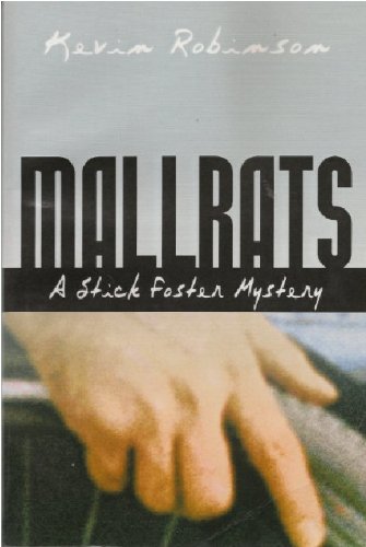 Stock image for Mall Rats : A Stick Foster Mystery for sale by Better World Books