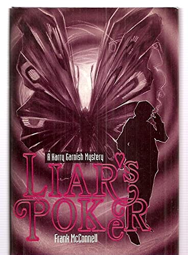 Stock image for Liar's Poker : A Harry Garnish/Bridget O'Toole Mystery for sale by Better World Books