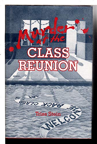 Beispielbild fr Murder at the Class Reunion zum Verkauf von Better World Books