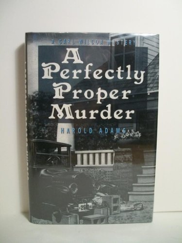 9780802732378: A Perfectly Proper Murder: A Carl Wilcox Mystery