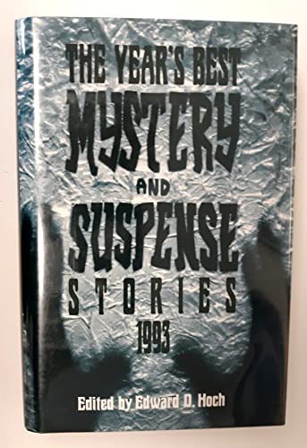 Beispielbild fr The Year's Best Mystery and Suspense Stories, 1993 zum Verkauf von Better World Books