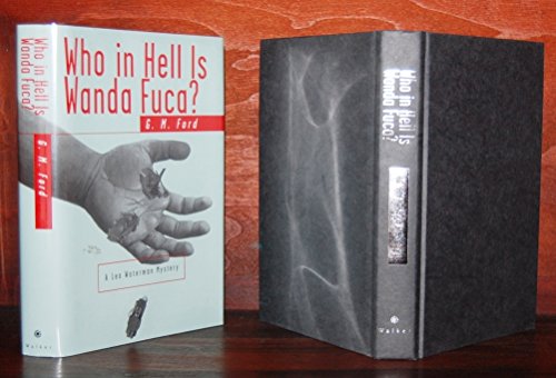 Imagen de archivo de Who in Hell Is Wanda Fuca?: A Leo Waterman Mystery (Walker Mystery) a la venta por Ergodebooks