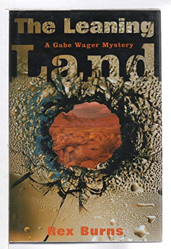 Stock image for The Leaning Land: A Gabe Wager Mystery (Gabe Wagner Mysteries) for sale by Wonder Book