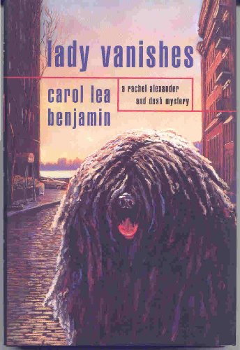 9780802733351: Lady Vanishes: A Rachel Alexander and Dash Mystery (Rachel Alexander & Dash Mysteries)