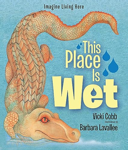 9780802734006: This Place Is Wet (reissue): An Imagine Living Here book