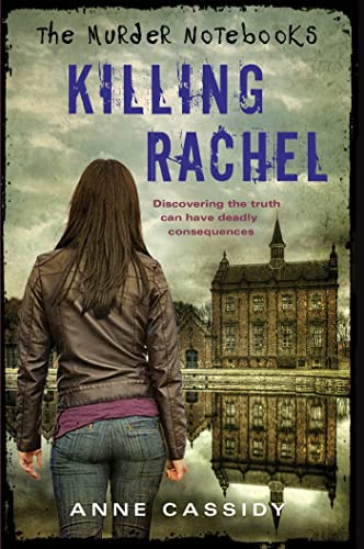 Stock image for The Murder Notebooks: Killing Rachel for sale by Ebooksweb