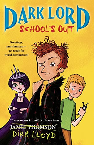 Imagen de archivo de Dark Lord: School's Out a la venta por Better World Books